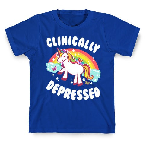 Clinically Depressed Unicorn T-Shirt